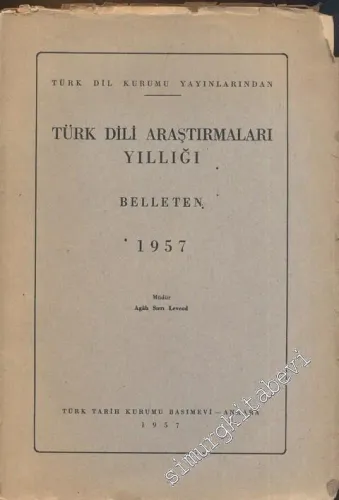 Türk Dili Araştırmaları Yıllığı Belleten 1957 - Yıl: 1957       1957