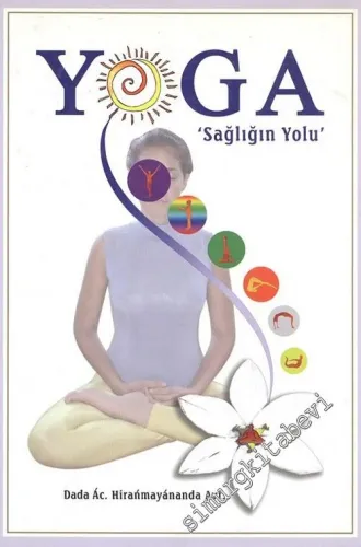 Yoga: Sağlığın Yolu -        2003