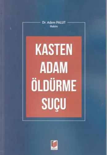 Kasten Adam Öldürme Suçu