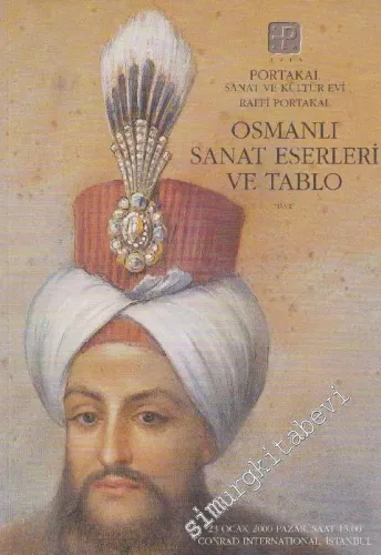 Raffi Portakal 2000 Sonbahar Müzayedesi: Osmanlı Sanat Eserleri ve Tablo (23 Oacak 2000) -