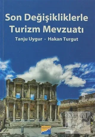 Son Değişikliklerle Turizm Mevzuatı