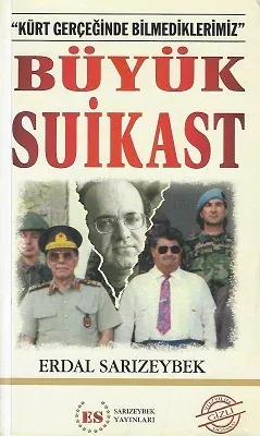 Büyük Suikast ("Kürt Gerçeğinde Bilmediklerimiz") - İkinci El Kitap
