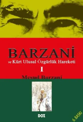 Barzani ve Kürt Ulusal Özgürlük Hareketi 1