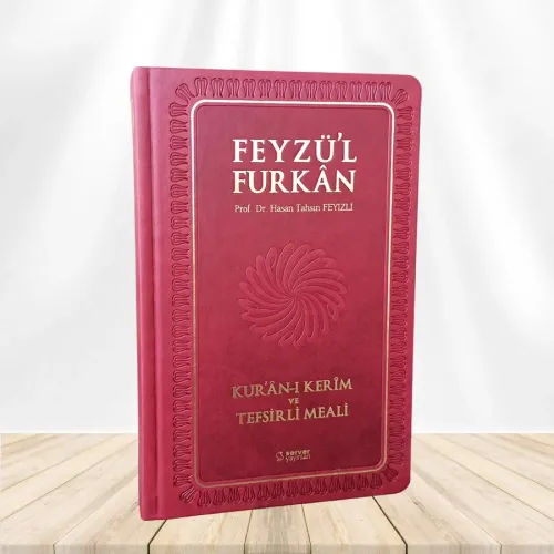 Feyzü'l Furkan Kuran-ı Kerim ve Tefsirli Meali (Büyük Boy Ciltli) Bordo