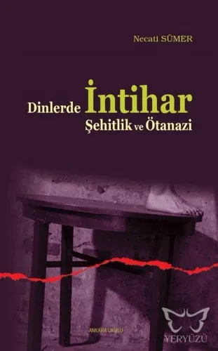 Dinlerde İntihar Şehitlik ve Ötanazi