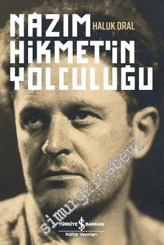 Nazım Hikmet'in Yolculuğu CİLTLİ -