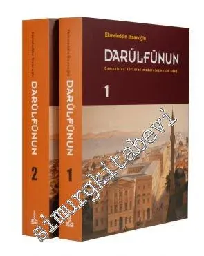 Darülfünun : Osmanlı'da Kültürel Modernleşmenin Odağı (Cilt 1-2) -         2010