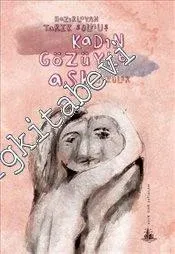 Kadın Gözüyle Aşk -         2013