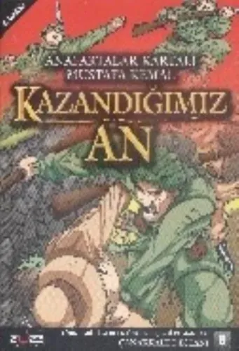 Anafartalar Kartalı Mustafa Kemal Kazandığımız An
