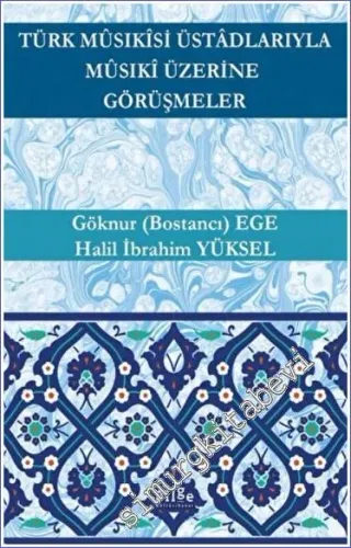 Türk Musıkisi Üstadlarıyla Musıki Üzerine Görüşmeler -        2022