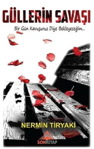 Güllerin Savaşı