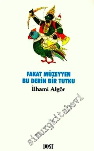 Fakat Müzeyyen Bu Derin Bir Tutku -        2000