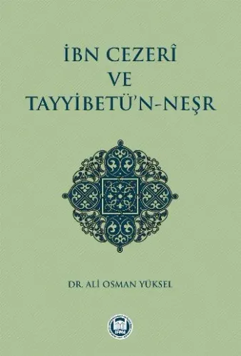 İbn Cezerî ve Tayyibetü'n-Neşr