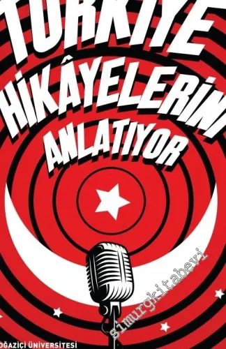 Türkiye Hikâyelerini Anlatıyor - Seçilen Hikâyeler - 2017