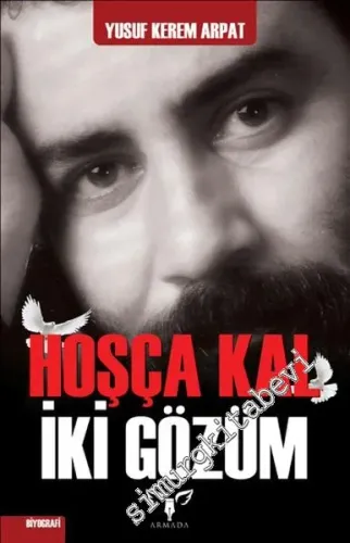 Hoşçakal İki Gözüm -  Ahmet Kaya -