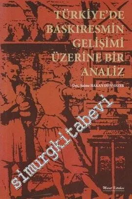 Türkiye'de Baskıresmin Gelişimi Üzerine Bir Analiz -