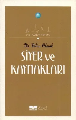 Bir Bilim Olarak Siyer ve Kaynakları