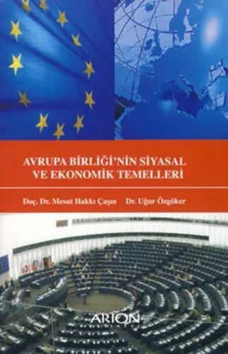 Avrupa Birliğinin Siyasal ve Ekonomik Temelleri
