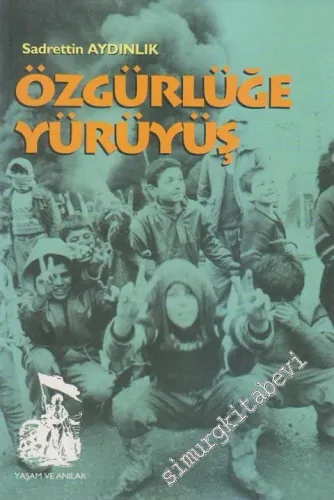 Özgürlüğe Yürüyüş -         1998