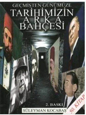 Geçmişten Günümüze Tarihimizin Arka Bahçesi