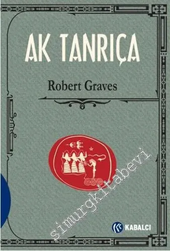 Ak Tanrıça : Şiirsel Metnin Tarihsel Grameri -