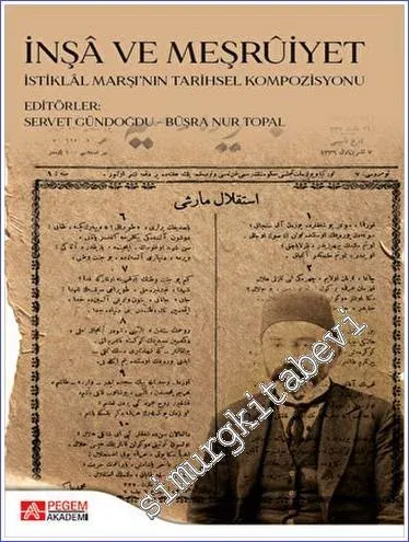 İnşa ve Meşruiyet : İstiklal Marşının Tarihsel Kompozisyonu -         2023