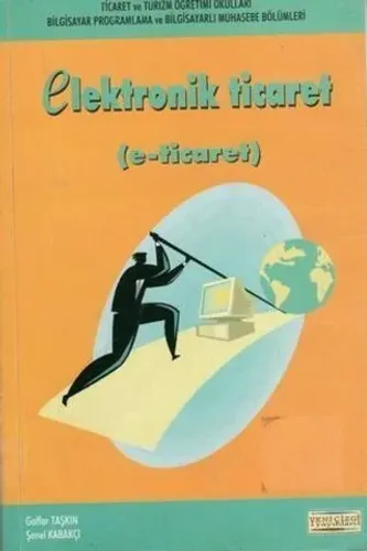 Elektronik Ticaret ( E- Ticaret )