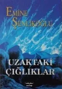 Uzaktaki Çığlıklar