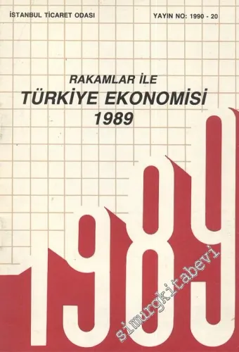 Rakamlar ile Türkiye Ekonomisi 1989 -