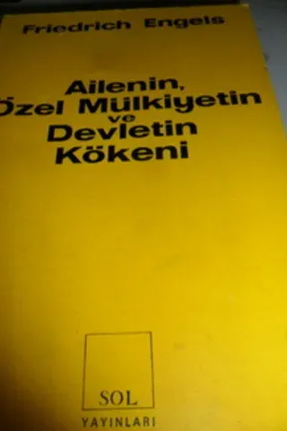 Ailenin Özel Mülkiyetin ve Devletin Kökeni