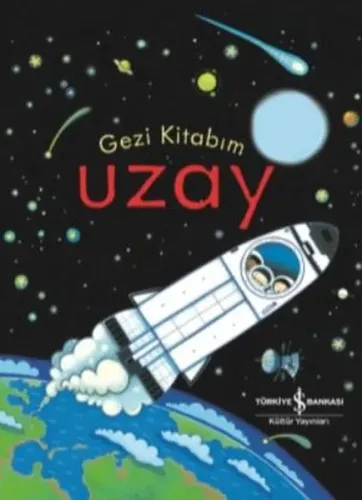 Gezi Kitabım Uzay Anna Milbourne