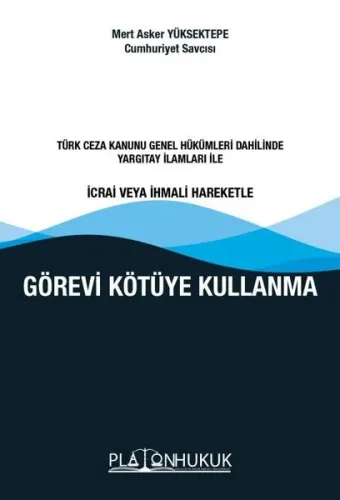 Görevi Kötüye Kullanma