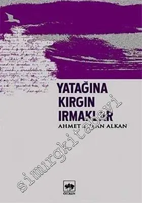 Yatağına Kırgın Irmaklar -        1998