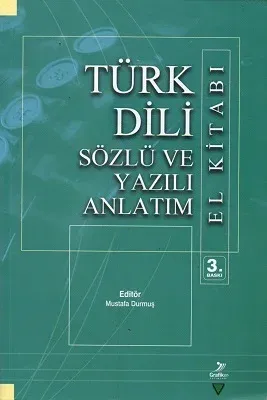 Türk Dili Sözlü veYazılı Anlatım El Kitabı