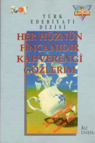 Her Hüznün Fincanıdır Kahverengi Gözlerim