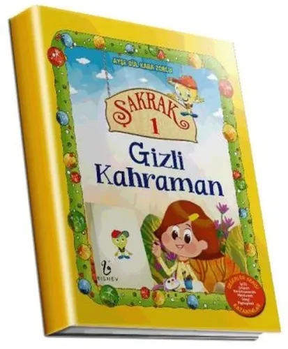 Şakrak 1-Gizli Kahraman (Hikaye)