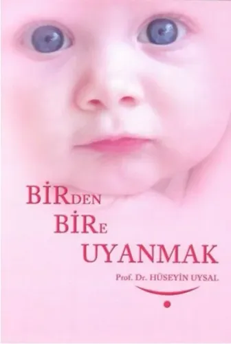 Bir'den Bir'e Uyanmak