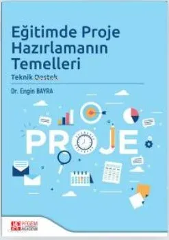 Eğitimde Proje Hazırlamanın Temelleri Teknik Destek