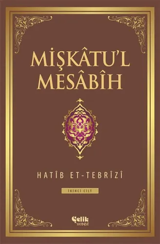 Mişkatul Mesabih 2.Cilt