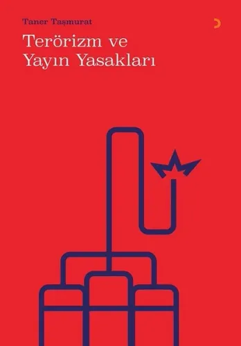 Terörizm ve Yayın Yasakları