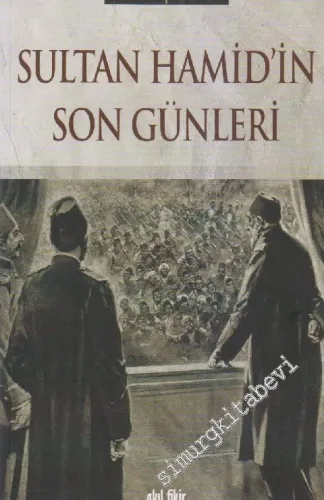 Sultan Hamid'in Son Günleri -         2011
