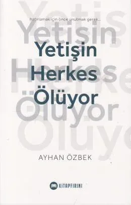 Yetişin Herkes Ölüyor