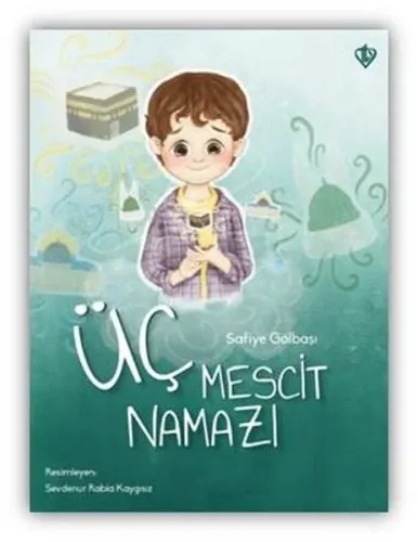 Üç Mescit Namazı