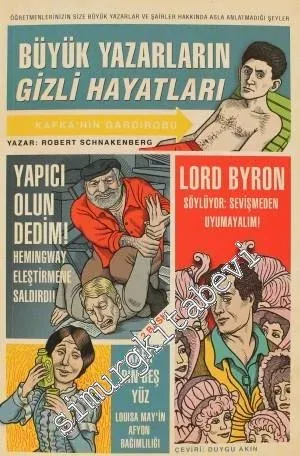 Büyük Yazarların Gizli Hayatları -