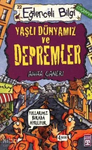 Eğlenceli Bilgi Dünyası 22 - Yaşlı Dünyamız ve Depremler
