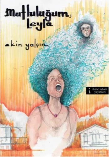 Mutluluğum, Leyla