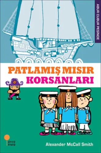 Patlamış Mısır Peşinde; Abur Cubur Peşinde 2