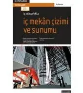 İç Mimarlıkta: İç Mekan Çizimi ve Sunumu