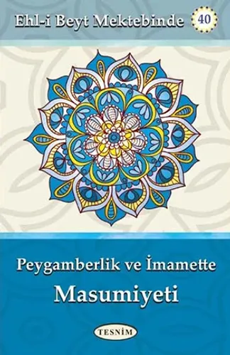 Peygamberlik ve İmamette Masumiyet