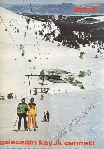 Pirelli: Aylık Mecmua ( Dergi ) - Yıl: 20; Sayı: 231;  Aralık 1983       1983